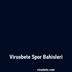 Virusbete Spor Bahisleri